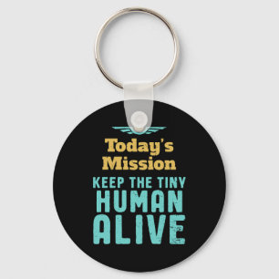 Keep The Tiny Human Alive Funny New Mum and Dad Key Ring