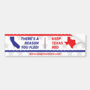Keep Them Red - Bumper Sticker CA to TX