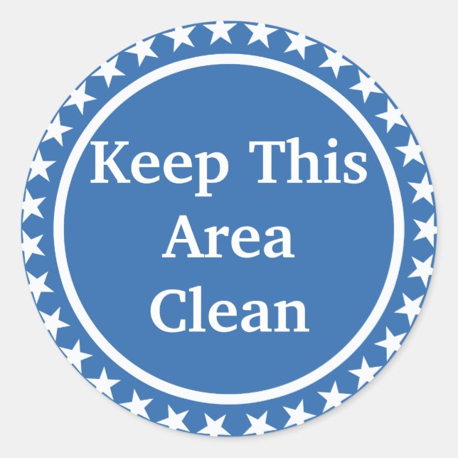 Keep This Area Clean Round Stickers (Front)