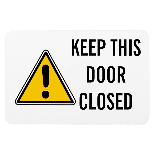KEEP THIS DOOR CLOSED MAGNET (Horizontal)