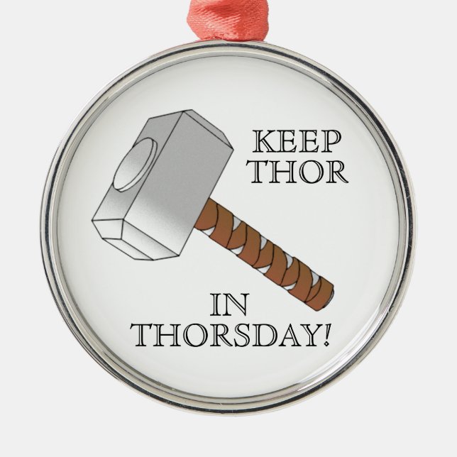 Keep Thor in Thorsday! Ornament (Front)