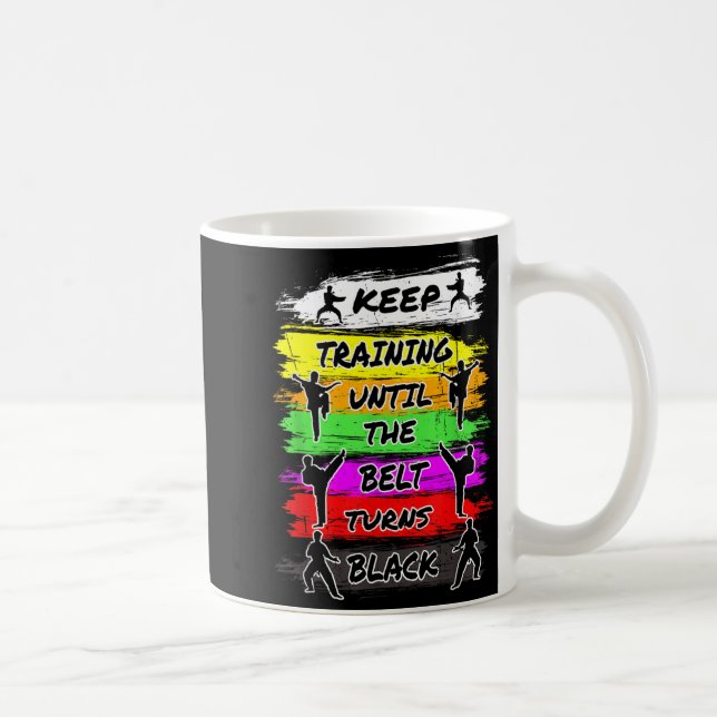 Keep Training Until The Belt Turns Black Retro Coffee Mug (Right)