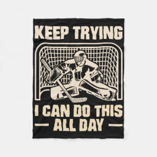 Keep Trying I Can Do This Goalie Youth Ice Hockey Fleece Blanket