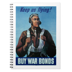 Keep Us Flying! ~ Tuskeegee Airman Notebook