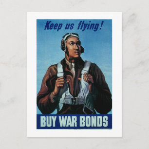 Keep Us Flying! ~ Tuskeegee Airman Postcard
