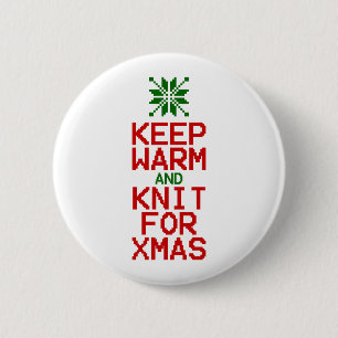 Keep Warm and Knit for Xmas 6 Cm Round Badge
