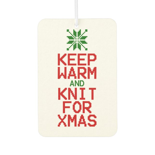 Keep Warm and Knit for Xmas Car Air Freshener (Front)