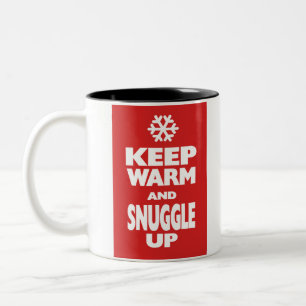 Keep Warm and Snuggle Up Two-Tone Coffee Mug