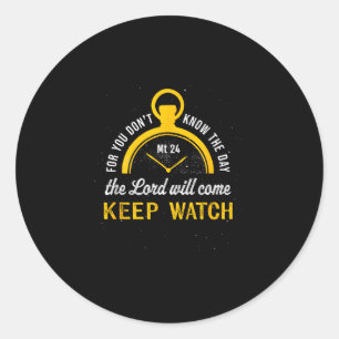 Keep Watch Matthew 24_42 Classic Round Sticker