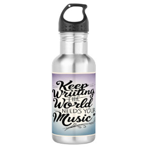 Keep Writing The World Needs Your Music 3 532 Ml Water Bottle