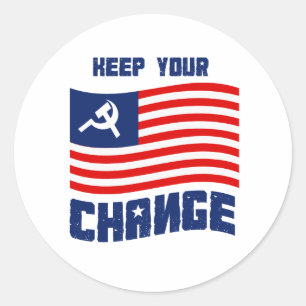 Keep your Change T-shirt Classic Round Sticker