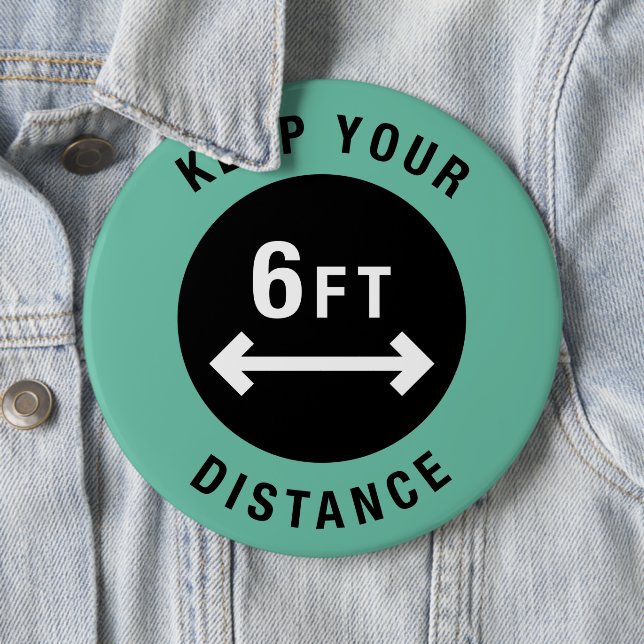Keep Your Distance 6 Cm Round Badge (In Situ)