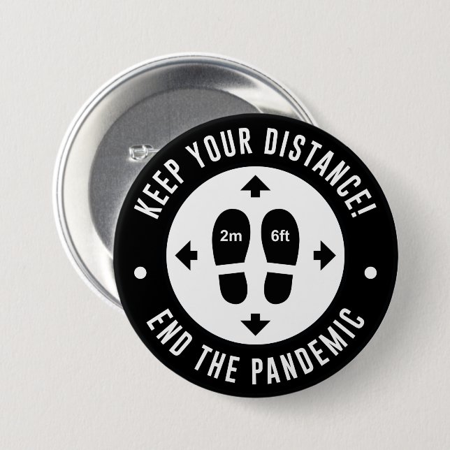 Keep Your Distance 7.5 Cm Round Badge (Front & Back)