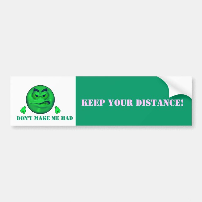 Keep Your Distance Bumper Sticker (Front)