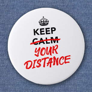 Keep Your Distance - Social Distancing Slogan 6 Cm Round Badge