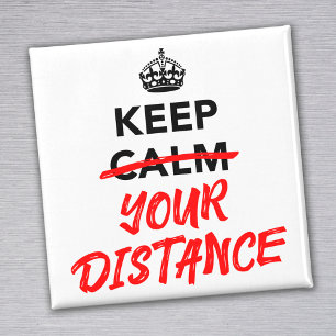 Keep Your Distance - Social Distancing Slogan Magnet