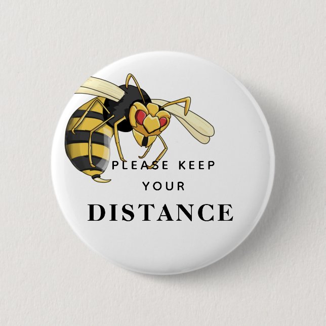Keep your distance warrior wasp 6 cm round badge (Front)