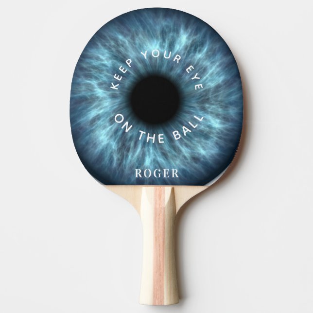 Keep Your Eye On The Ball EYEBALL Ping Pong Paddle (Front)