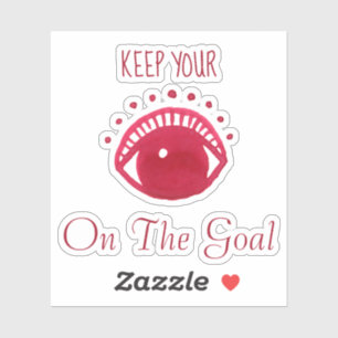 *~* KEEP YOUR EYE ON THE GOAL Vinyl Sticker