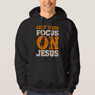 Keep Your Focus On Jesus Bible Study Christian Hoodie