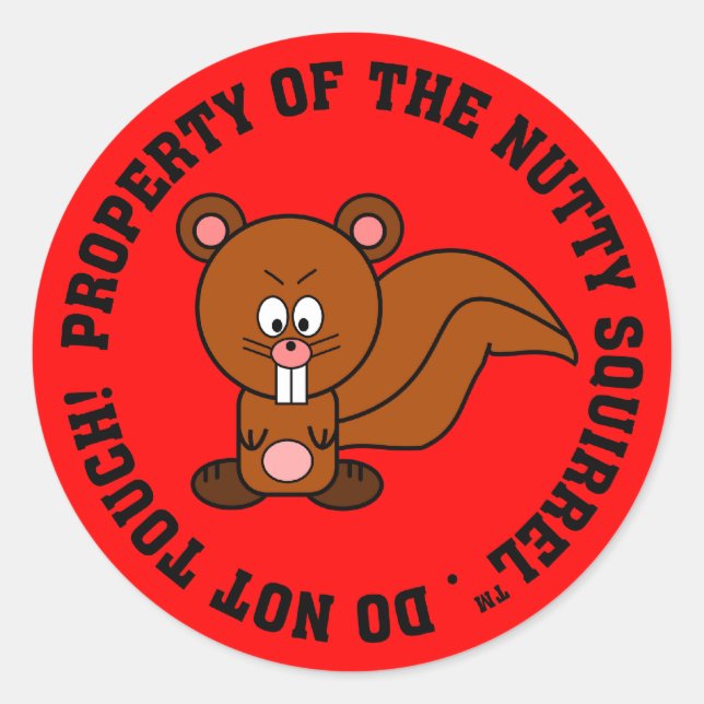 Keep Your Hands Off of My Property Classic Round Sticker (Front)
