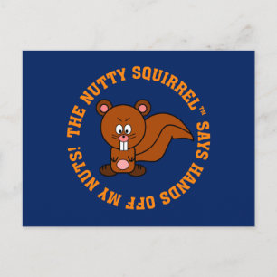 Keep Your Hands Off of Other People's Nuts Postcard