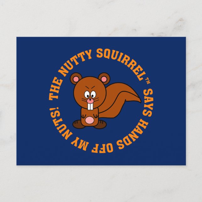 Keep Your Hands Off of Other People's Nuts Postcard (Front)