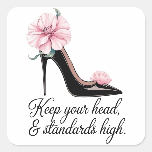 Keep your head and standards high Coco Chanel  Square Sticker (Front)