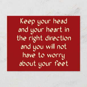 Keep your head and your heart in the right postcard