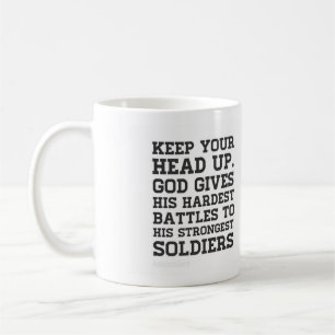 Keep your head up mug! coffee mug