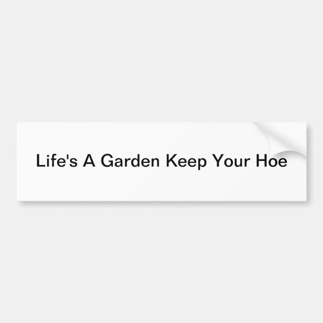 keep your hoe bumper sticker (Front)