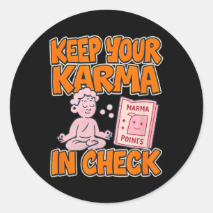 Keep Your Karma In Check Graffiti Yoga Mindfulness Classic Round Sticker