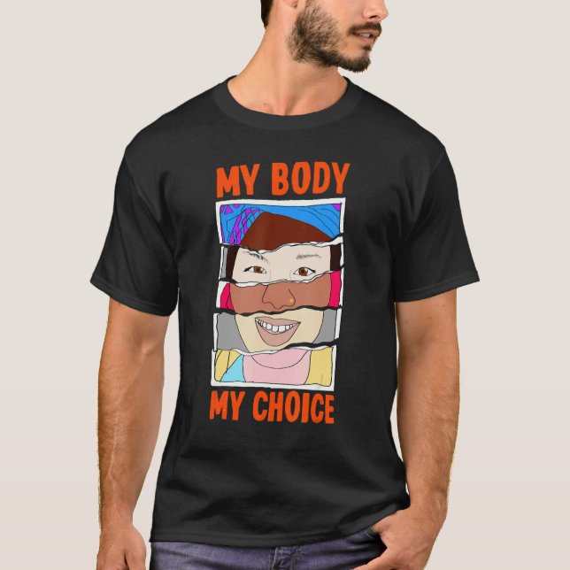 Keep Your Laws Off My Body Pro Choice Reproductive T-Shirt (Front)