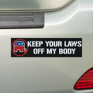 Keep Your Laws Off My Body Roe v. Wade Pro-Choice Bumper Sticker