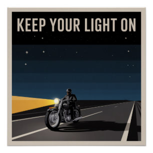 Keep Your Light On Poster