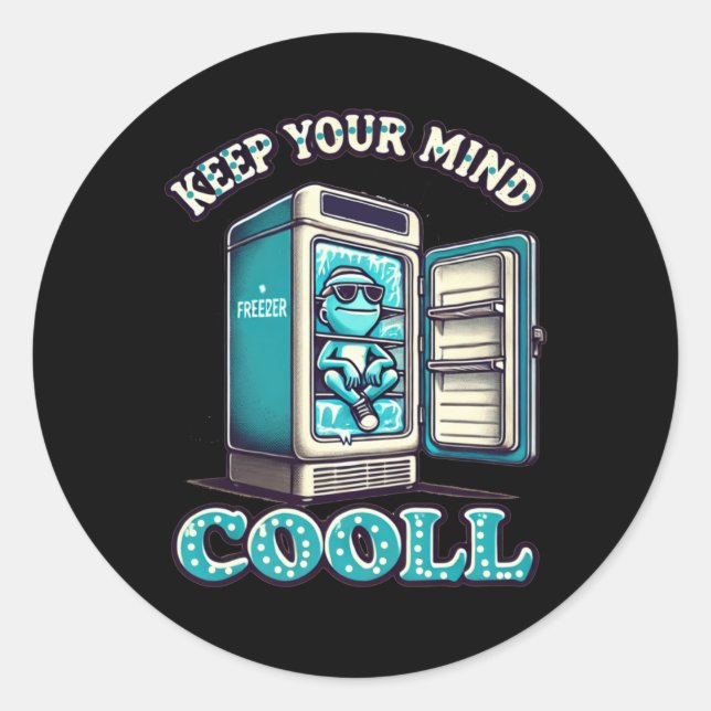 Keep Your Mind Cool Motivational Quote Sticker  (Front)
