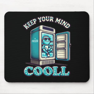 Keep Your Mind Cool Motivational Quote Sticker Mouse Pad