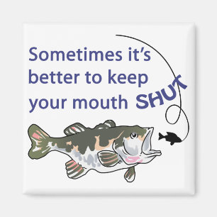 Keep Your Mouth Shut Magnet