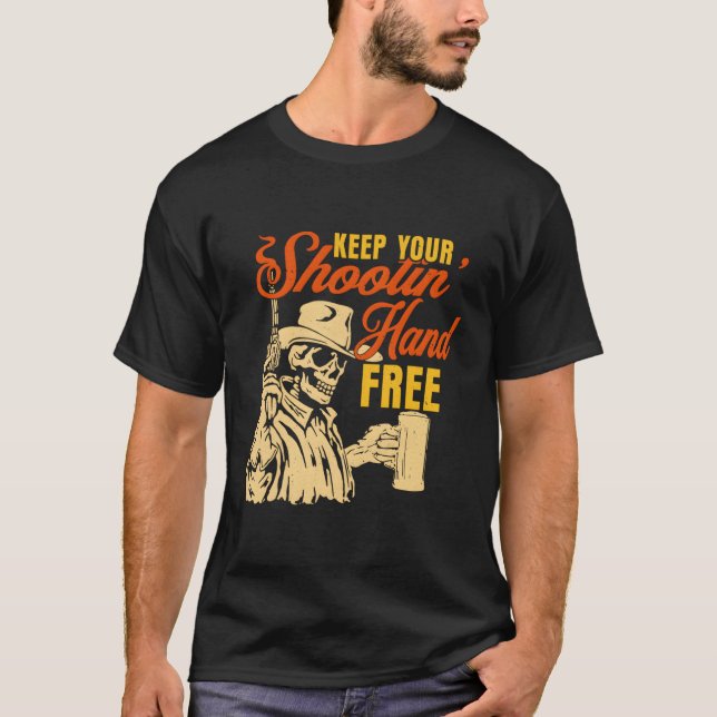 Keep Your Shooting Hand Free T-Shirt (Front)