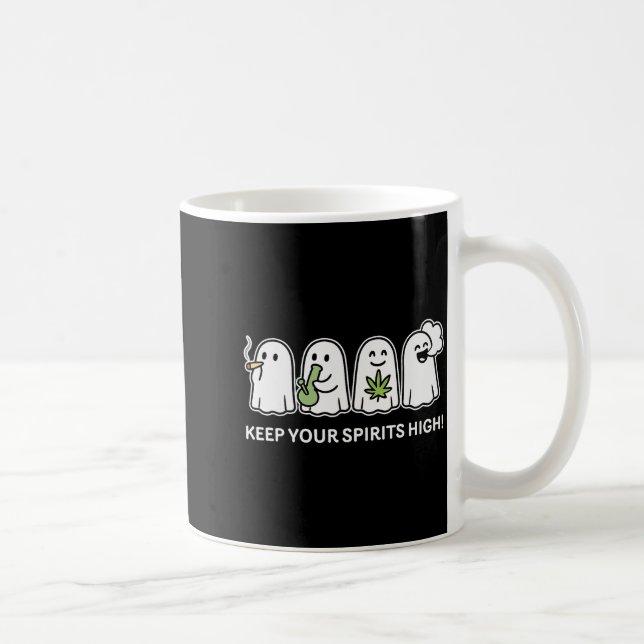 Keep Your Spirits High Ghost Smoking Weed Hallowee Coffee Mug (Right)