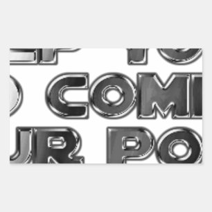 Keep your stupid comments rectangular sticker