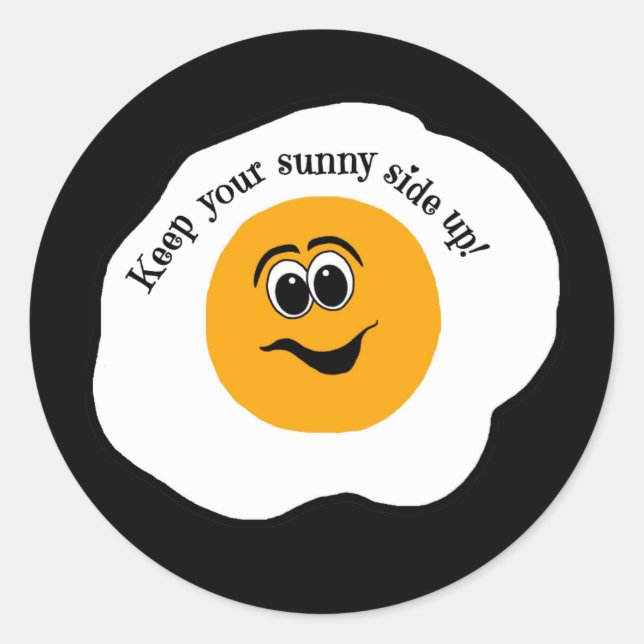 Keep Your Sunny Side Up! Sticker (Front)