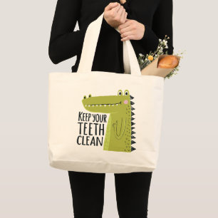 Keep Your Teeth Clean Large Tote Bag