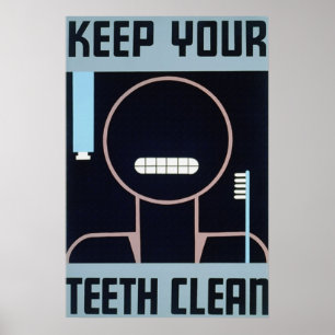 Keep Your Teeth Clean Poster