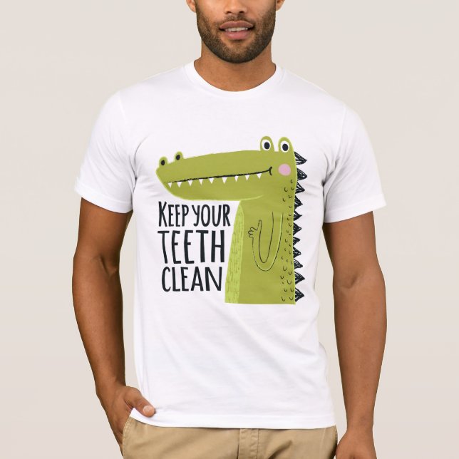 Keep Your Teeth Clean T-Shirt (Front)