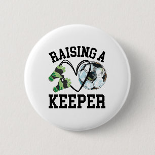 Keeper Mum, Goalkeeper Soccer Mama, Raising A Keep 6 Cm Round Badge