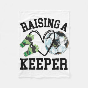 Keeper Mum, Goalkeeper Soccer Mama, Raising A Keep Fleece Blanket