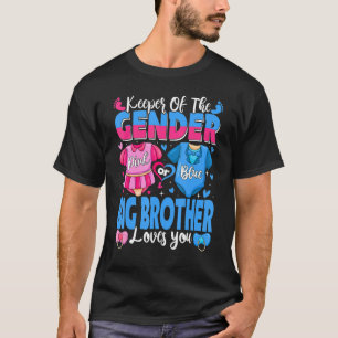 Keeper Of Gender Big Brother Loves You Pink Or Blu T-Shirt