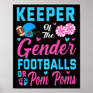 Keeper Of Gender Football Or Pom Poms Gender Revea Poster