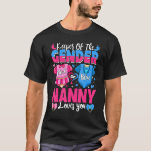 Keeper Of Gender Nanny Loves You Pink Or Blue Baby T-Shirt